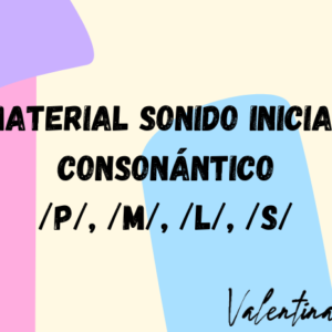 Material Sonido inicial consonántico /p/, /m/, /l/, /s/