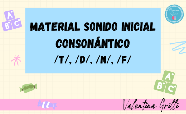 Material Sonido inicial consonántico /t/, /d/, /n/,/f/