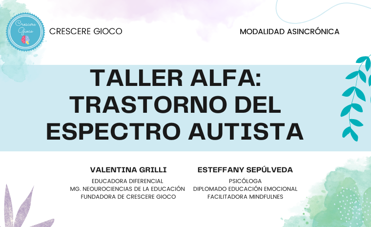 TALLER ALFA: TRASTORNO DEL ESPECTRO AUTISTA