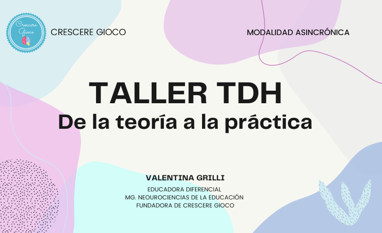 Taller TDH: De la teoría a la práctica