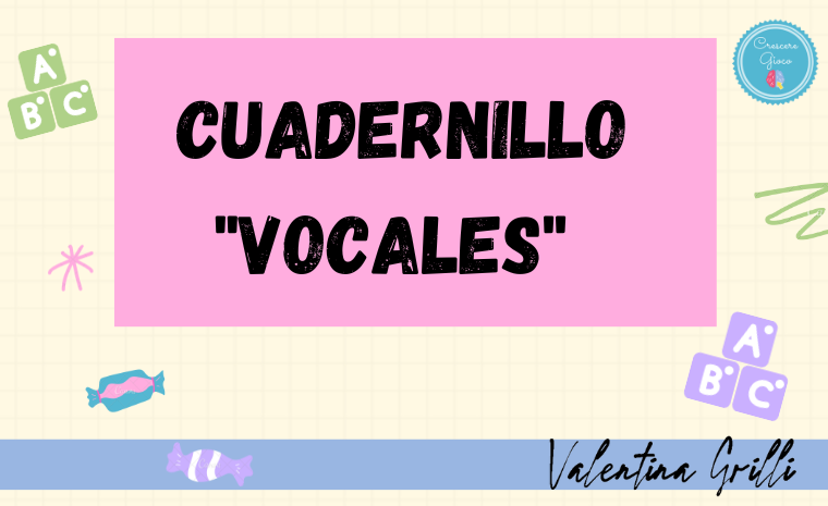 Cuadernillo «Vocales»