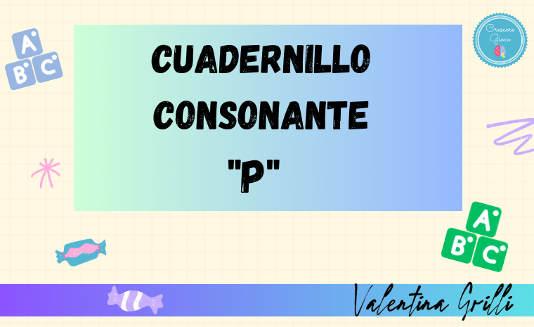 Cuadernillo Consonante «P»