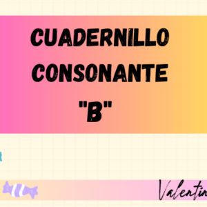 Cuadernillo Consonante "B"